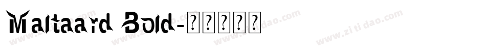 Maltaard Bold字体转换
